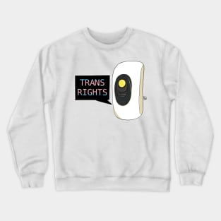 Trans Rights GLaDOS! Crewneck Sweatshirt